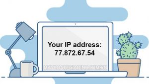 Địa chỉ IP (Internet Protocol) là giao thức Internet.
